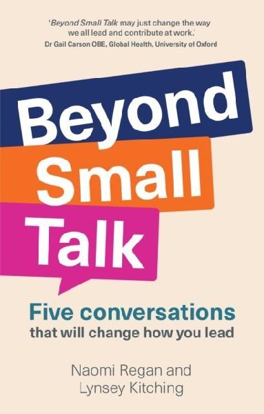 Beyond Small Talk