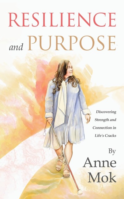 Resilience and Purpose: Discovering Strength and Connection in Lifes Cracks