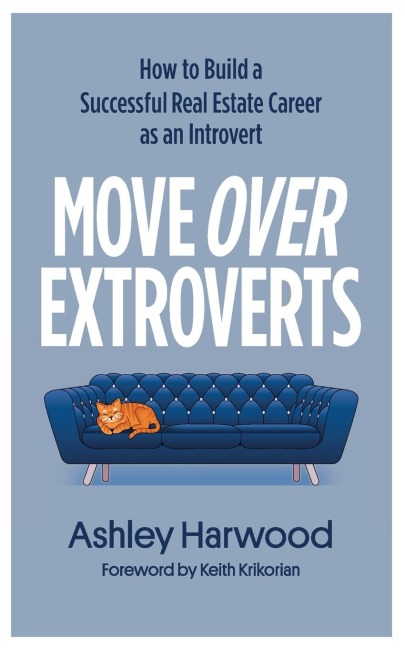 Move Over Extroverts: How to Build a Successful Real Estate Career as an Introvert
