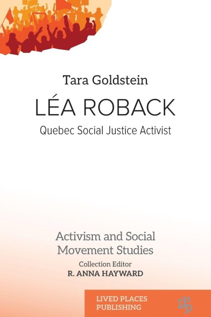 Léa Roback: Quebec Social Justice Activist
