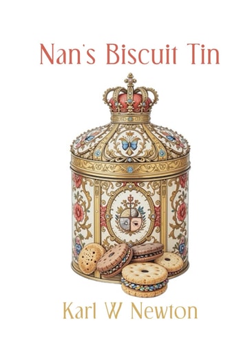 Nan's Biscuit Tin A Poetry Collection