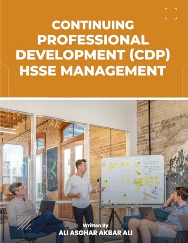 Continuing Professional Development for HSSE Professionals.