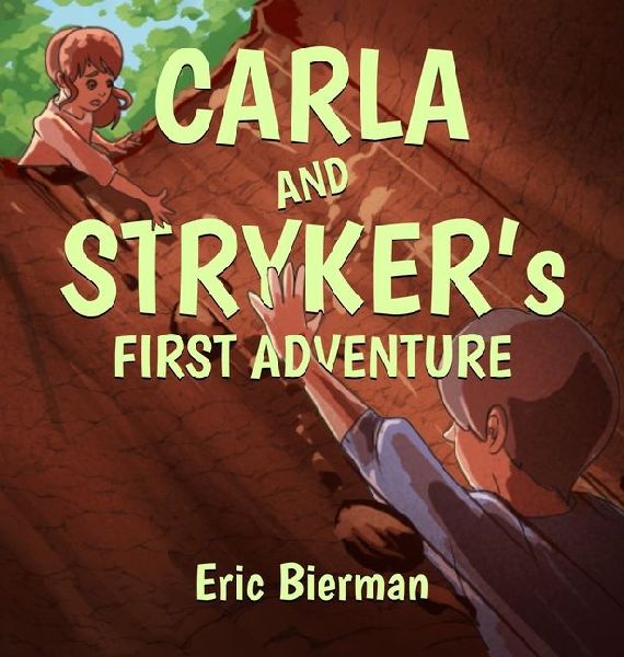 CARLA AND STRYKERs FIRST ADVENTURE