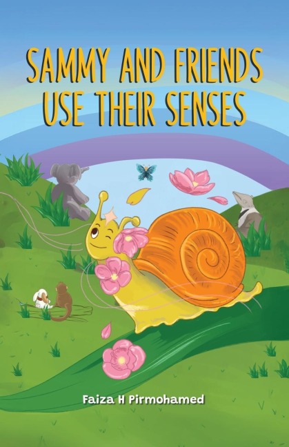 SAMMY AND FRIENDS USE THEIR SENSES