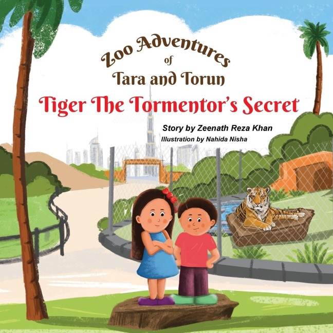 Zoo Adventures of Tara and Torun: : Tiger the Tormentor's Secret