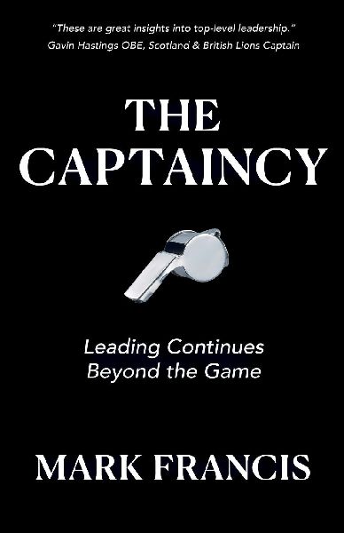 The Captaincy: Leading Continues Beyond the Game