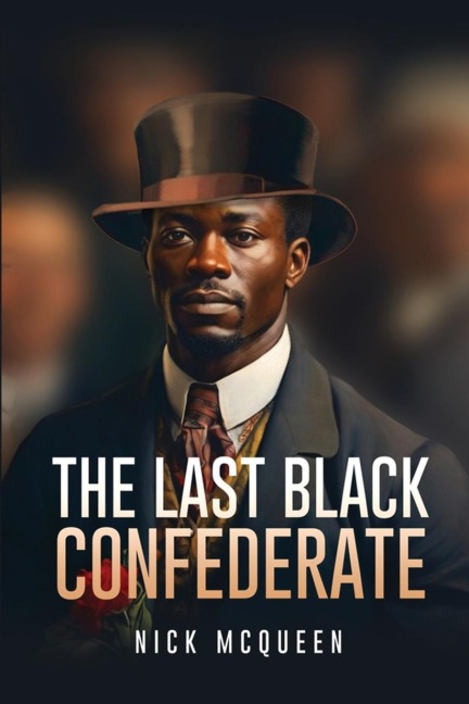 The Last Black Confederate