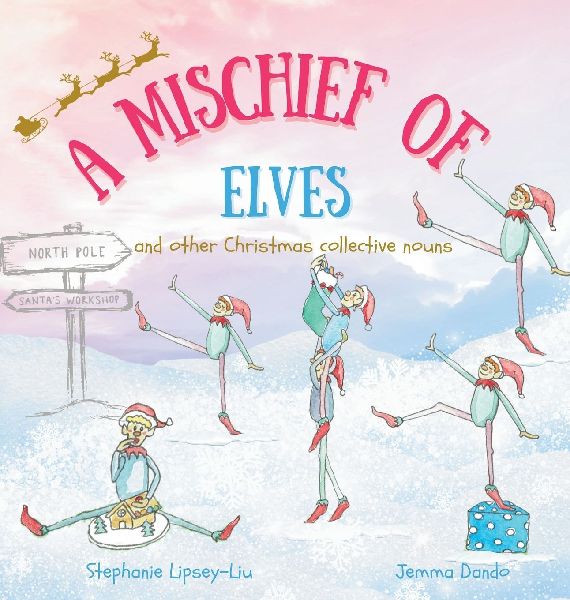 A Mischief of Elves: and other Christmas collective nouns