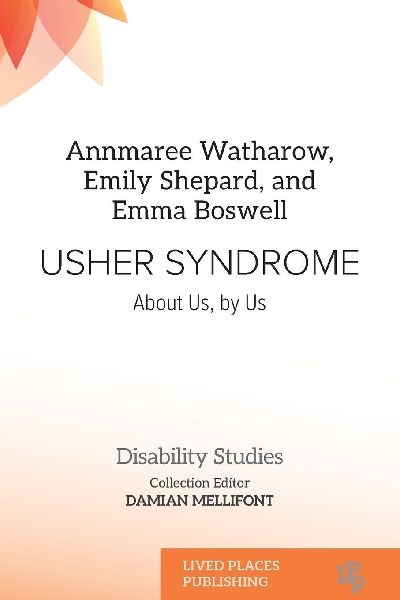 USHER SYNDROME: About Us, by Us