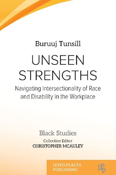 Unseen Strengths: Navigating Intersectionality of Race and Disability in the Workplace