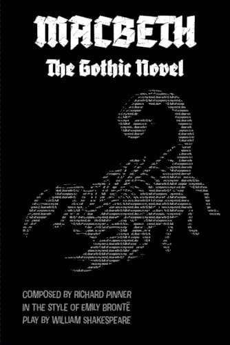 Macbeth The Gothic Novel Bard409 Shakespeare Retold