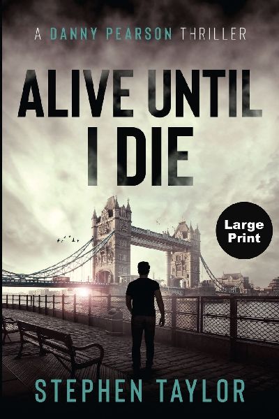 Alive Until I Die: Large Print