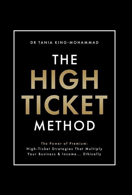 The High-Ticket Method(R)&#65039;