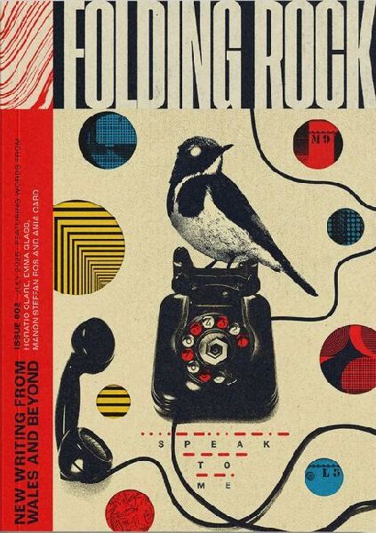 Folding Rock: Speak to Me: New Writing from Wales and Beyond