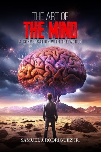 The Art of The Mind A Conversation with The World