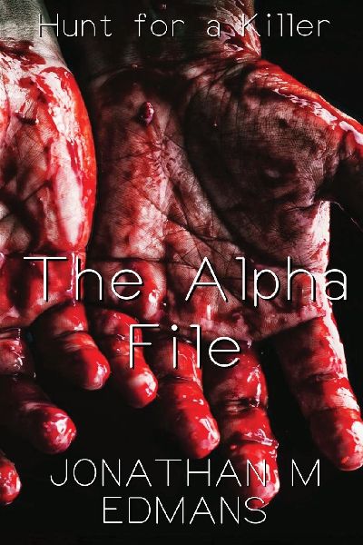 The Alpha File: Hunt for a Killer