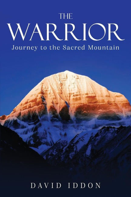 The Warrior: Journey to the Sacred Mountain