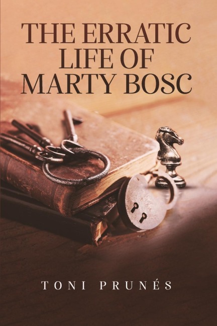 THE ERRATIC LIFE OF MARTY BOSC