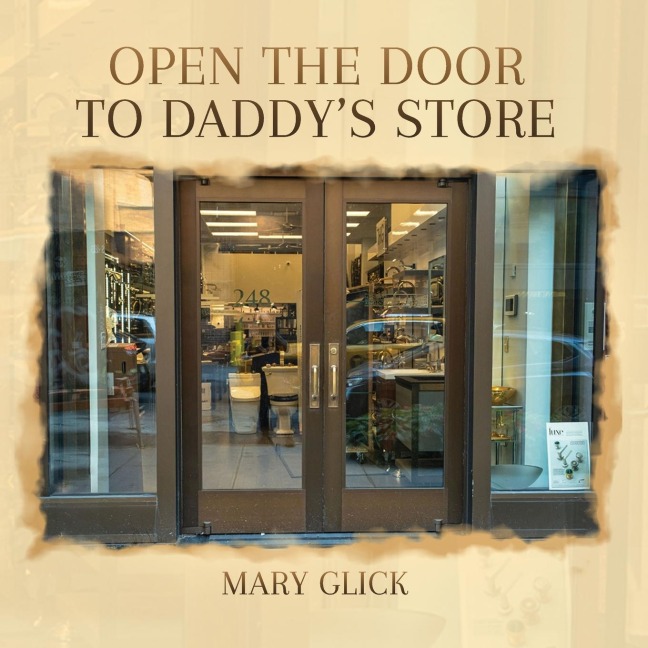 Open the Door to Daddy's Store