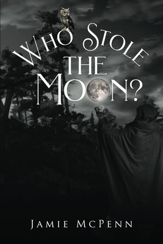 Who Stole the Moon?