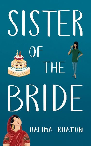 Sister of the Bride: funny and heartwarming, the side of the story you never hear (Diverse romcom)