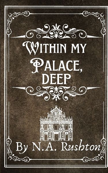 Within My Palace, Deep