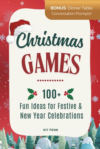 Christmas Games 100+ Fun Ideas for Festive and New Year Celebrations