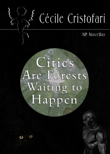 Cities Are Forests Waiting to Happen
