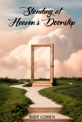 Standing At Heaven's Doorstep