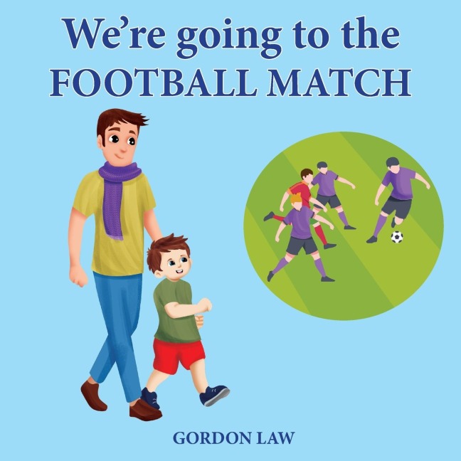 Were Going to the Football Match