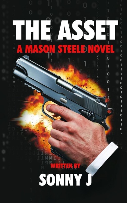 THE ASSET: A MASON STEELE NOVEL