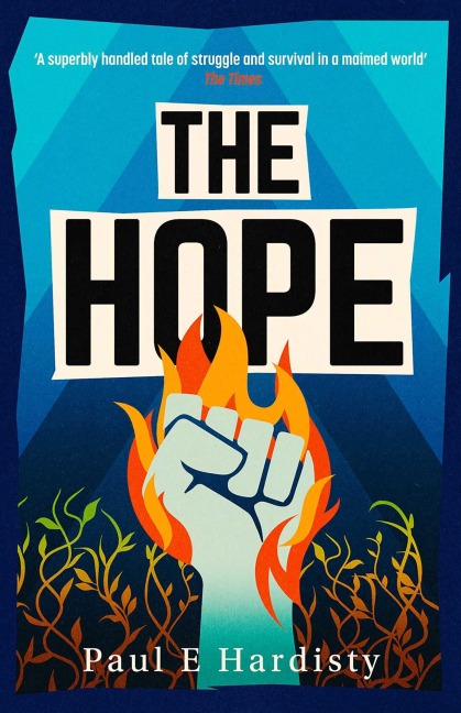 The Hope: The Most Explosive, Utterly Compelling, Must-Read Climate-Emergency Thriller of 2026