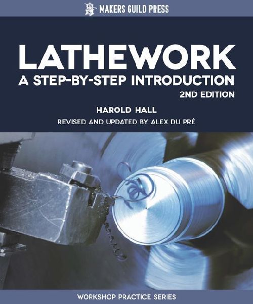 Lathework: A Step-By-Step Introduction