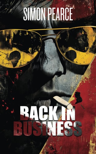 Back in Business Back in Business: A Neo-Noir Return to Drugs, Violence, and Lunacy.