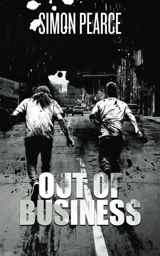 Out of Business A Final Fix of Violence, Vice, and Vengeance