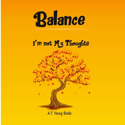 Balance I Am Not My Thoughts