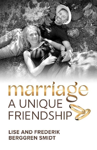 Marriage - A Unique Friendship