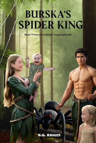 Burska's Spider King Book 3 of the Spider Hopping Series