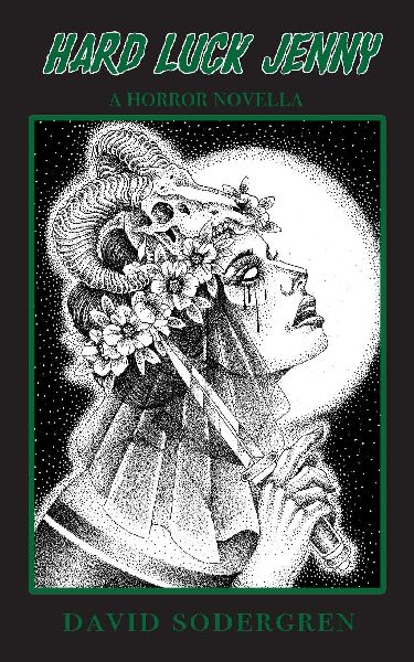 Hard Luck Jenny: A Horror Novella