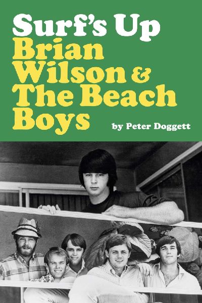 Surfs Up: Brian Wilson and The Beach Boys