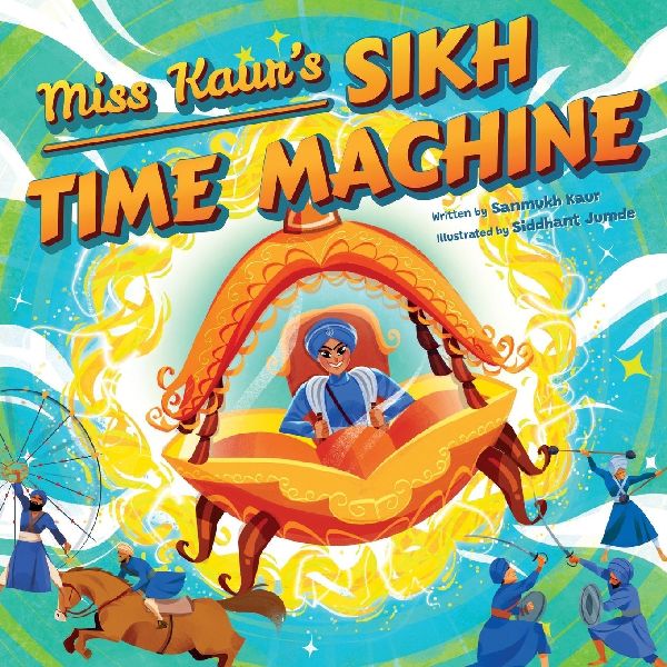 Miss Kaur's Sikh Time Machine