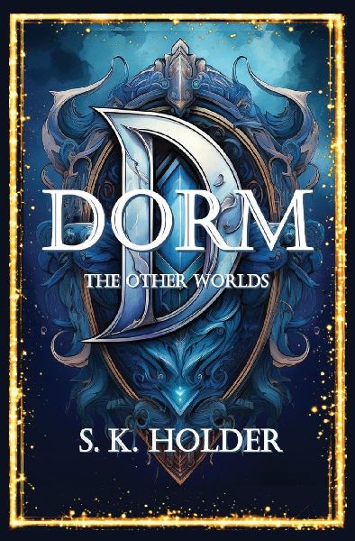Dorm: The Other Worlds