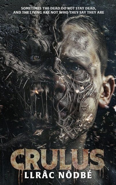 CRULUS: Stranger things are happening in Draigwen, Wales in this gripping supernatural horror