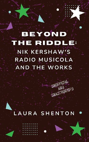 Beyond The Riddle: Nik Kershaws Radio Musicola and The Works