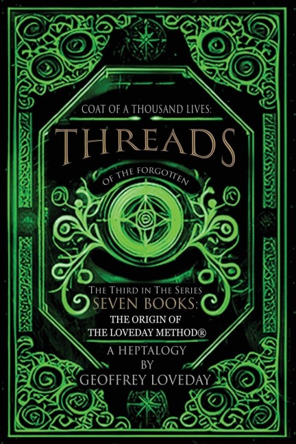 Coat of a Thousand Lives. Threads of the Forgotten: : The Origin of The Loveday Method: