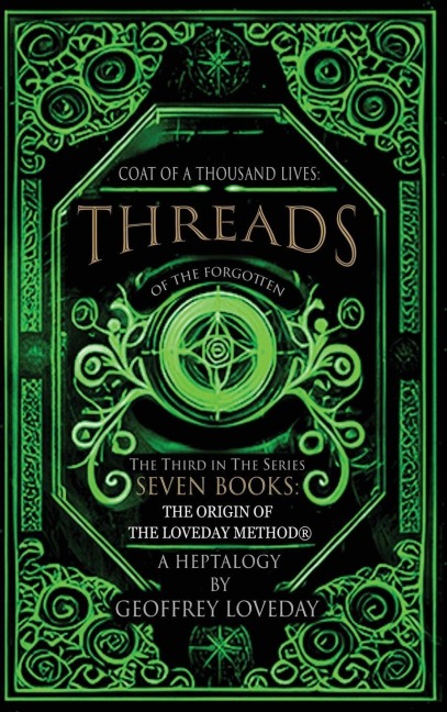 Coat of a Thousand Lives,Threads of the Forgotten: : The Origin of The Loveday Method: