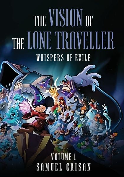 THE VISION OF THE LONE TRAVELLER: WHISPERS OF EXILE