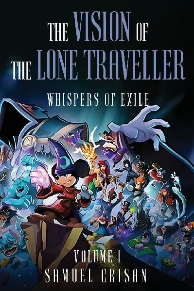 THE VISION OF THE LONE TRAVELLER: WHISPERS OF EXILE