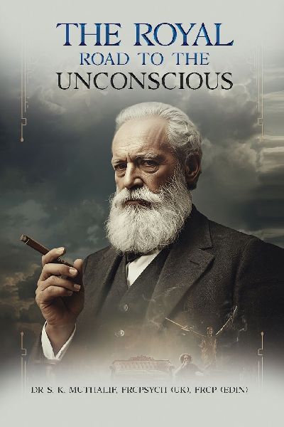 The Royal Road To The Unconscious