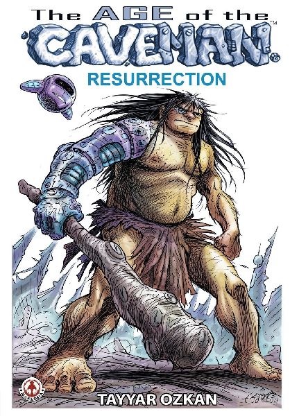 The Age of the Caveman: Resurrection